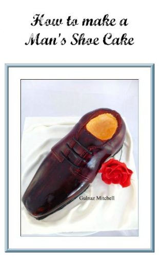 A Mans Shoe Cake is a perfect gift cake for a guy. The best would be to use his favorite shoe as a model. Gulnaz has given us a little tutorial here so we can use as a guide to our next Shoe Cake A Mans Shoe Cake is a perfect gift cake for a guy. The best would be to use his favorite shoe as a model. Gulnaz has given us a little tutorial here so we can use as a guide to our next Shoe Cake