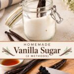 Pinterest image for Homemade Vanilla Sugar.