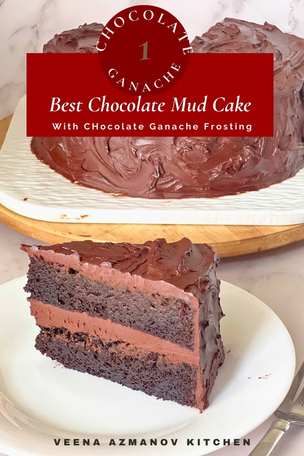 Pinterest image for chocolate mud cake with Ganache.