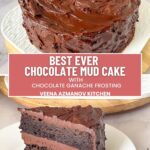 Pinterest image for chocolate mud cake with Ganache.