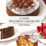 Pinterest image for the classic rich fruit cake recipe.