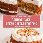 Pinterest image for Carrot Cake with Cream Cheese Frosting.
