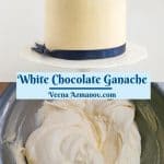 Pinterest image for white chocolate ganache.