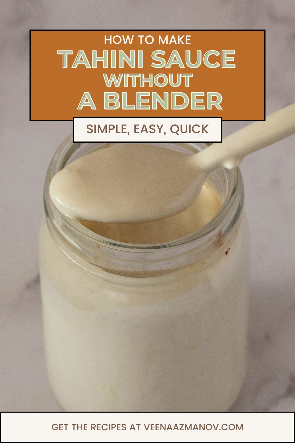 Pinterest image for Homemade Tahini Sauce in 5 mins with 4 Ingredients.