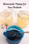Glasses of piping gel.
