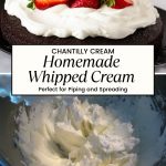 Pinterest image for homemade whipped cream aka Chantilly Cream Recipe.