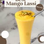 Pinterest image for Mango Lassi - Indian Yogurt Drink.