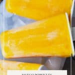 Pinterest image for mango popsicles.