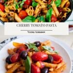 Pinterest image for pasta with cherry tomato, olives, and basil.