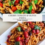 Pinterest image for pasta with cherry tomato, olives, and basil.
