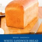 Pinterest image for white bread loaf.