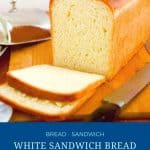 Pinterest image for white sandwich bread.