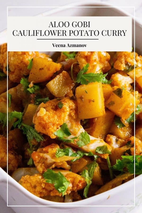 Pinterest image for Indian dish potato with cauliflower curry.