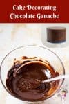 An image optimized for social media share for this chocolate ganache for decorating a cake aka cake decorators chocolate ganache recipe to be used under fondant.