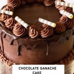 Pinterest image for chocolate cake with chocolate ganache frosting.