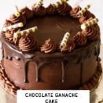 Pinterest image for chocolate cake with chocolate ganache frosting.
