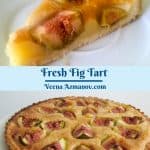 Pinterest image for fig tart with frangipani filling.