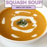Pinterest image for Roast Butternut Squash Soup.