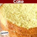 Pinterest image for Genoise Light Sponge Cake.