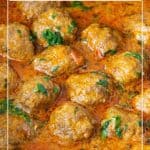 Pinterest image with Indian curry and meatballs.