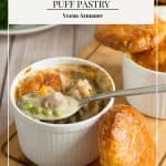 Pinterest image for making Pot Pie with Chicken and Puff Pastry.