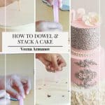 Pinterest image for how to dowel and stack a cake.