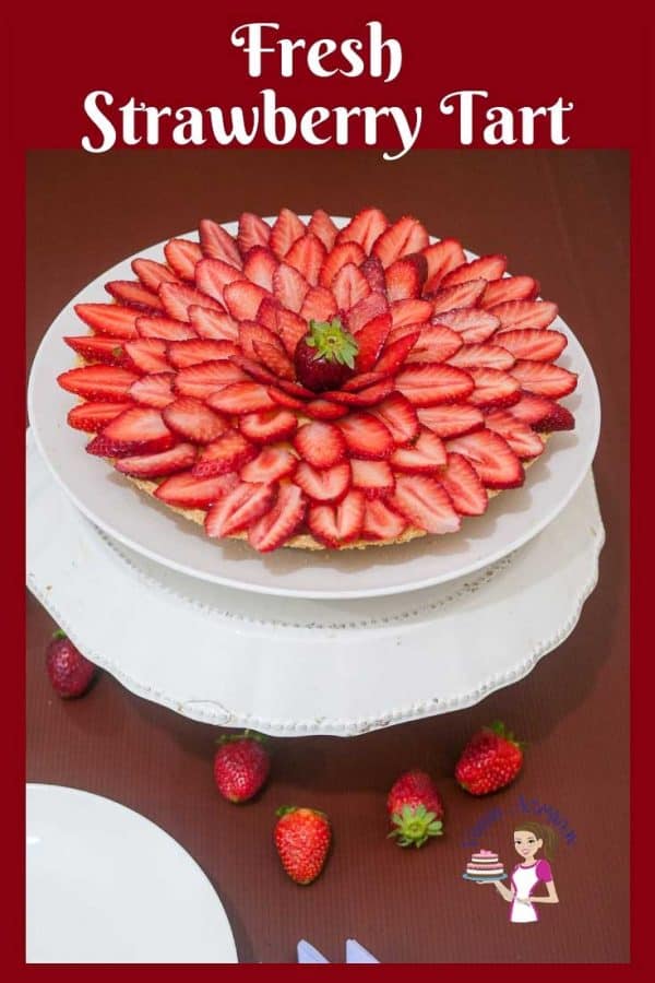 Make picture perfect Fresh Strawberry Fruit Dessert made with buttery shortcrust pastry, rich creamy pastry cream and fresh strawberry slices.