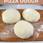 Pinterest image for Pizza dough to use on the same day.