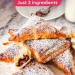 Pinterest image for Nutella Puff Pastries - Just 2 ingredients.