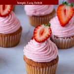 Pinterest image for Fresh Strawberry Cupcakes with Frosting.