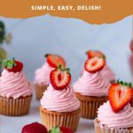 Pinterest image for Fresh Strawberry Cupcakes with Frosting.