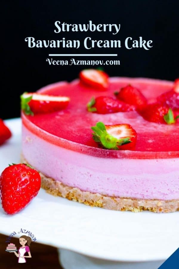 Pinterest image for Bavarian Cream Cake with Strawberries.