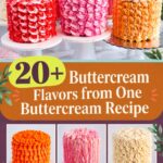 Pinterest image for one buttercream recipe with different buttercream flavors.