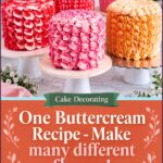 Pinterest image for one buttercream recipe with different buttercream flavors.