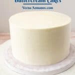 Sharp Edges Buttercream Cakes - Veena Azmanov Kitchen