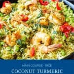 Pinterest image for coconut turmeric rice with peas and prawns.