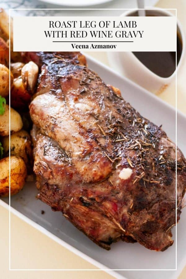 Pinterest image for making Roast lamb leg with red wine gravy.