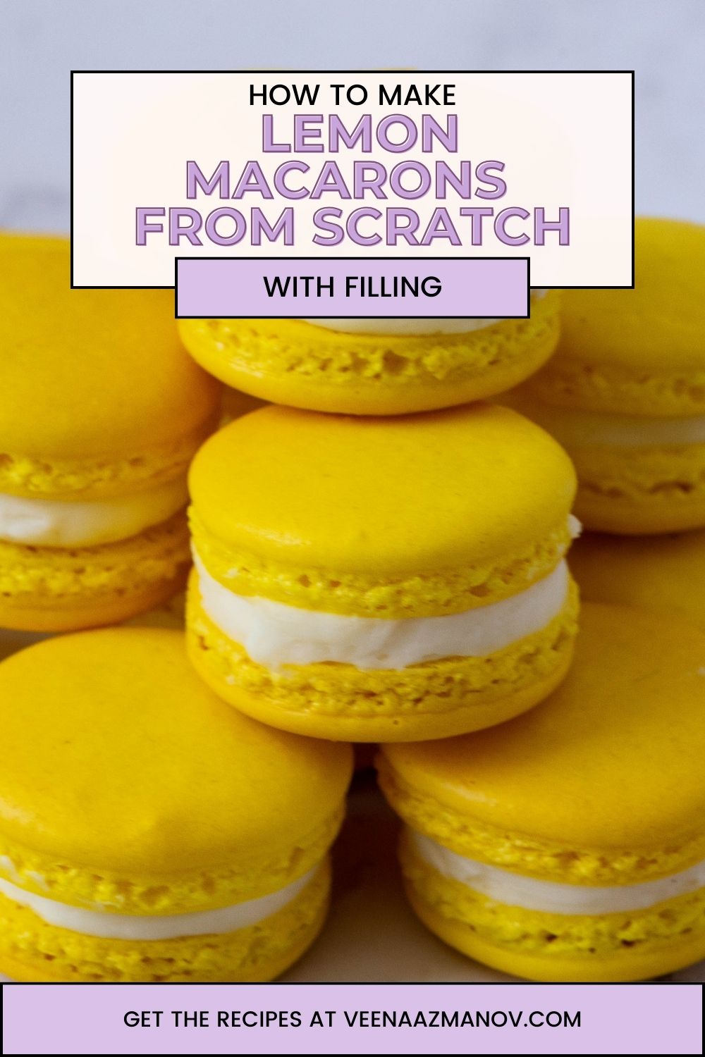 Pinterest image for Lemon Macarons Recipe.