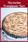 A nectarine frangipane tart.