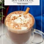 Pinterest image for cinnamon hot chocolate.