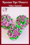 Ever wondered how to use Russian PipingTips for Piping Flowers? Heres my recipes and tips