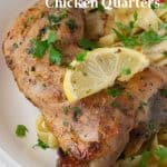 Pinterest image for lemon butter chicken quarters baked.