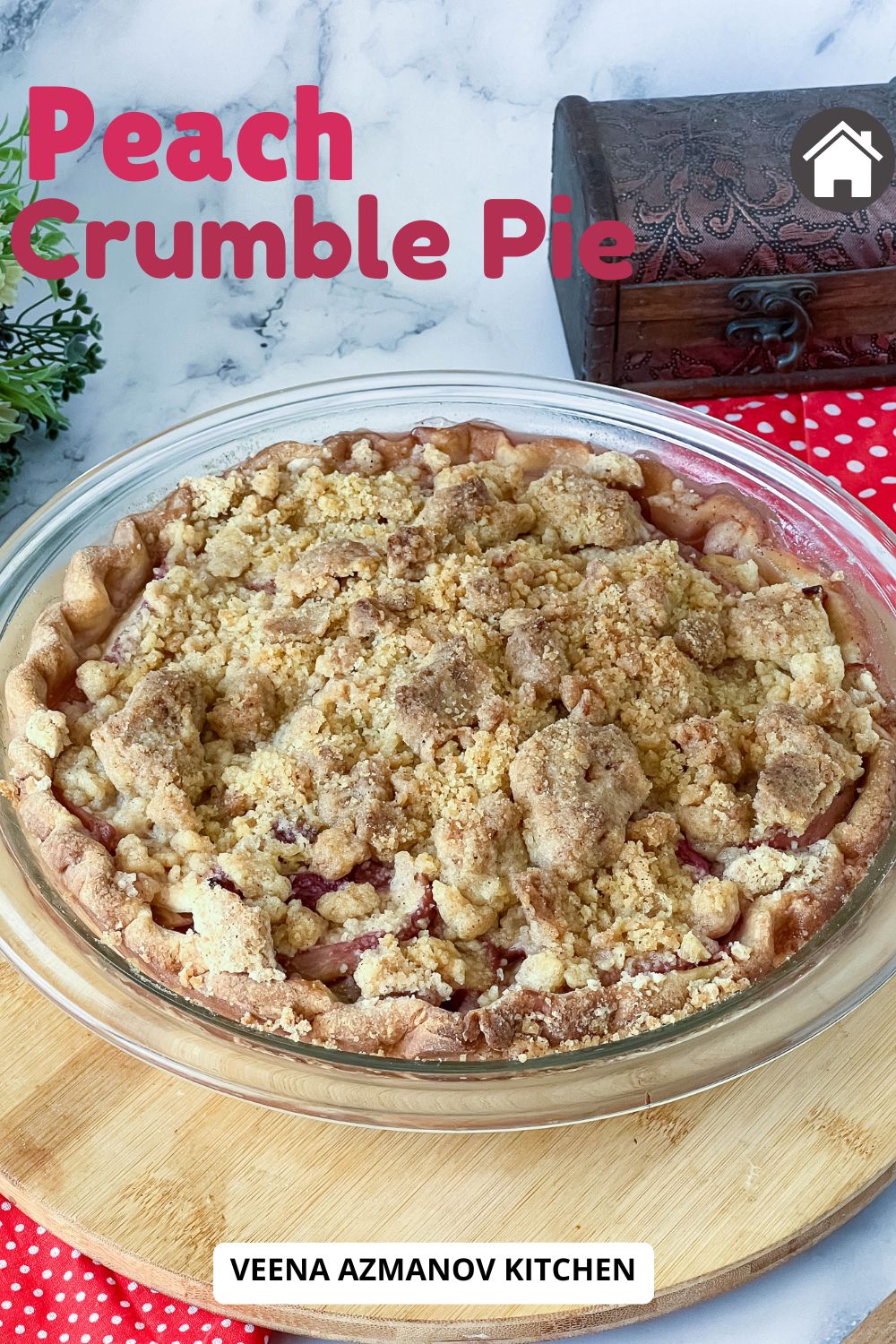 Pinterest image for Peach Pie with Crumble Top.