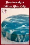 Mirror glaze aka shiny cakes are the latest trend in the cake world. These pretty mirror cakes are so impressive and yet so easy to master.