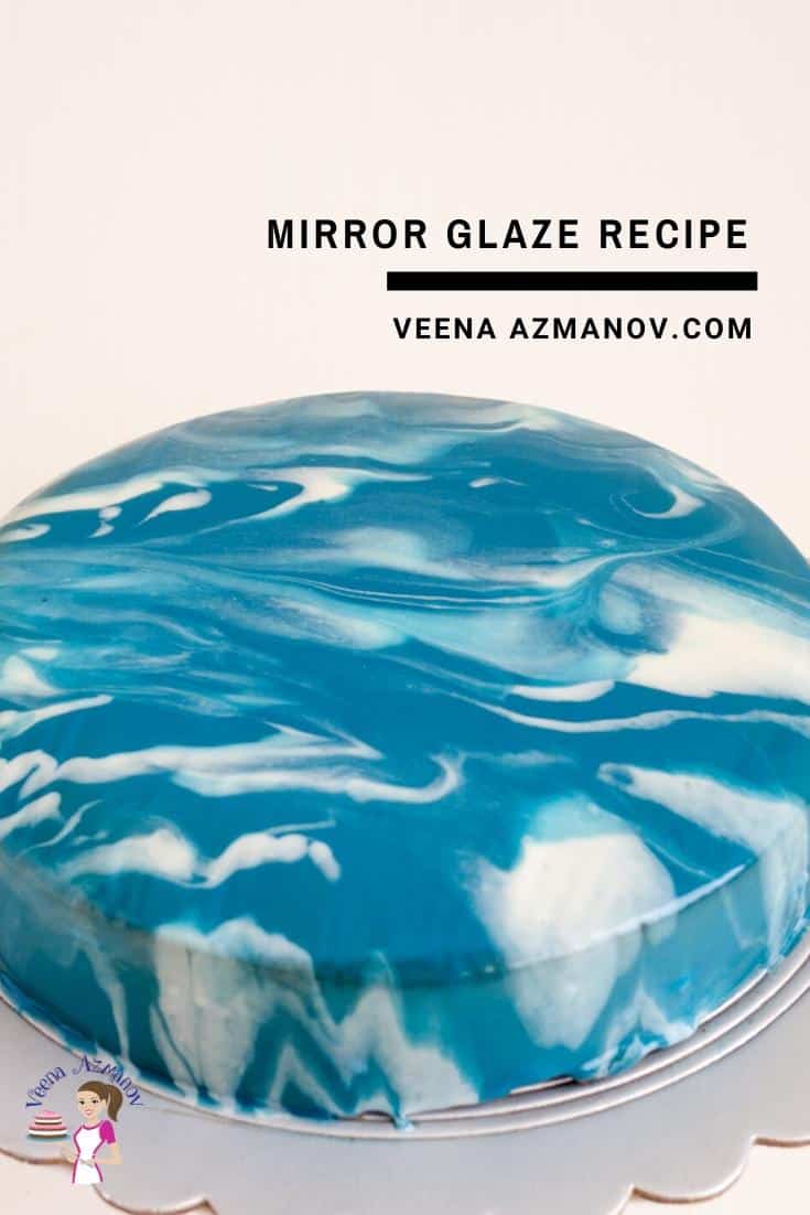 How To Make A Mirror Glaze Cake Veena Azmanov