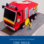 Pinterest image for fire truck cake tutorial.