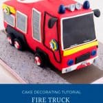 Pinterest image for fire truck cake tutorial.