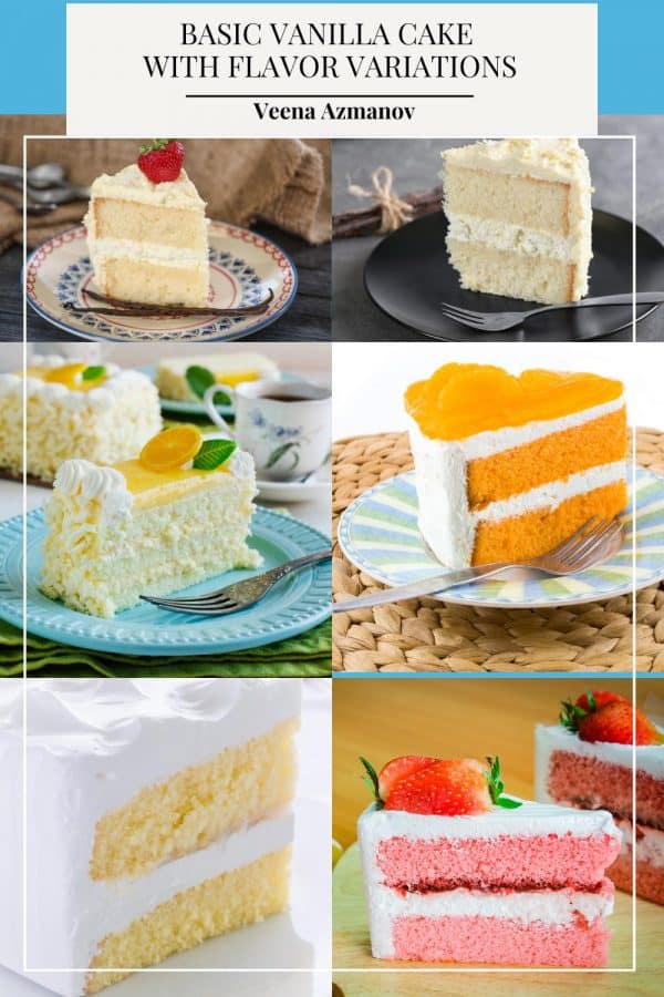Pinterest image for basiv vanilla with 6 flavor variations in cake.