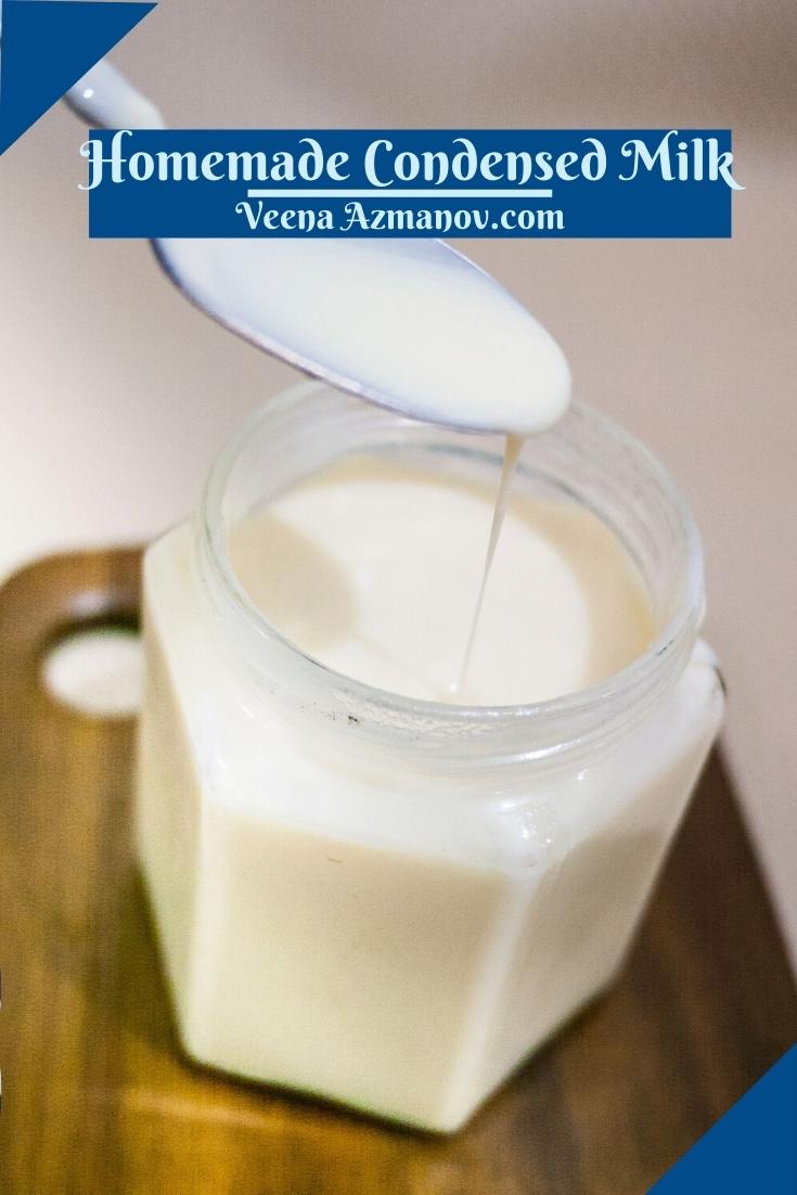 How To Make Sweetened Condensed Milk Traditional And 5 Mins Veena Azmanov 2841