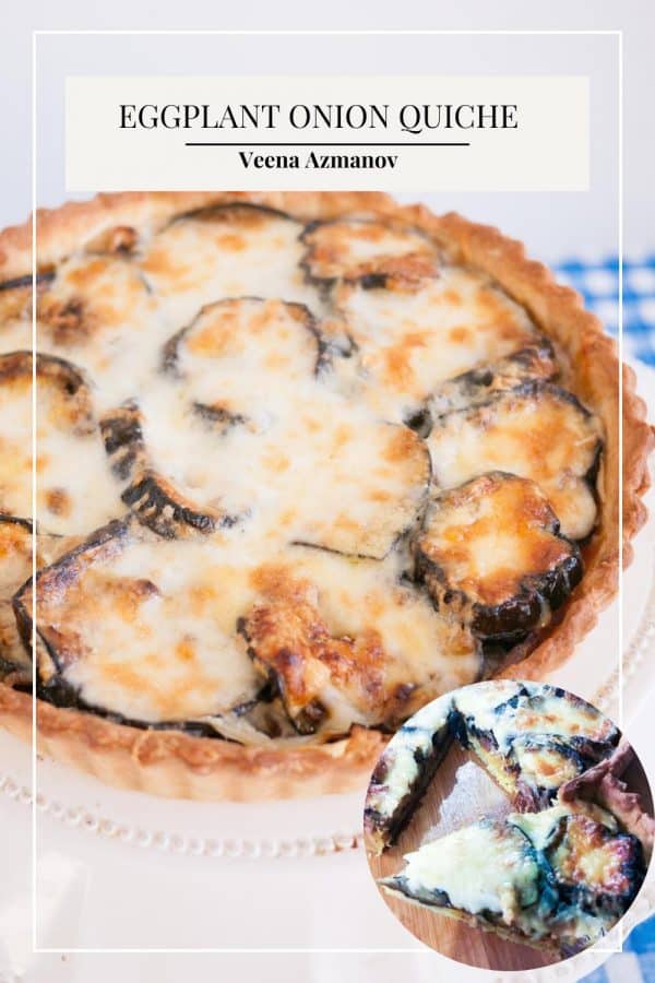 Pinterest image for quiche with grilled eggplant and caramelized onions.